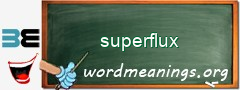 WordMeaning blackboard for superflux